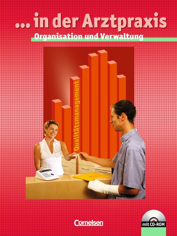 ... in der Arztpraxis - Bisherige Ausgabe / Organisation und Verwaltung in der Arztpraxis