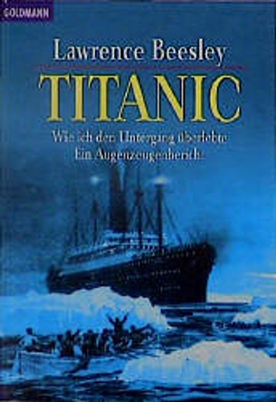 Titanic - Wie ich den Untergang überlebte
