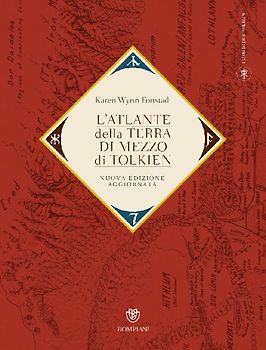 L' atlante della Terra-di-mezzo di Tolkien. Una guida per orientarsi in ogni angolo dell'universo fantastico di Tolkien, dalla Terra di mezzo alle Terre immortali dell'Ovest