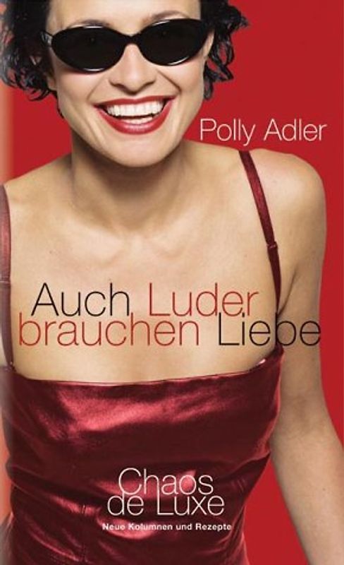 Auch Luder brauchen Liebe