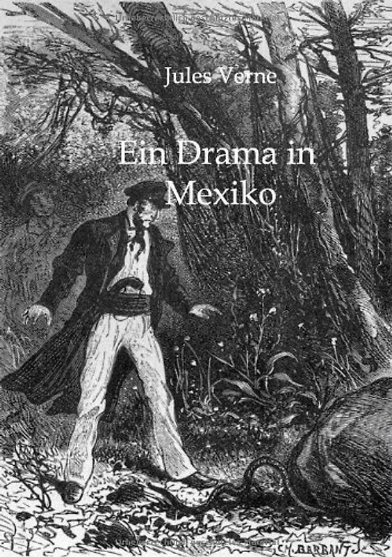 Ein Drama in Mexiko