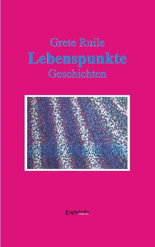 Lebenspunkte - Geschichten
