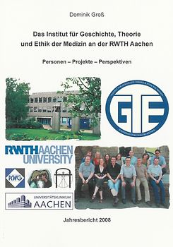 Das Institut für Geschichte, Theorie und Ethik der Medizin an der RWTH Aachen