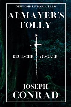 Almayer's Folly: Deutsche Ausgabe