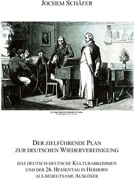 Der zielführende Plan zur deutschen Wiedervereinigung