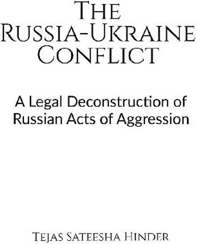 The Russia-Ukraine Conflict