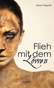 Flieh mit dem Löwen