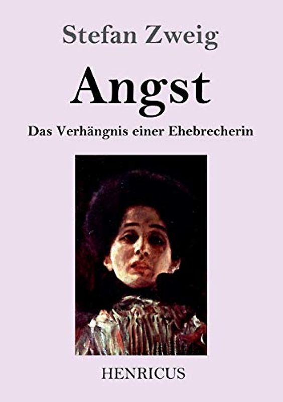 Angst: Das Verhängnis einer Ehebrecherin