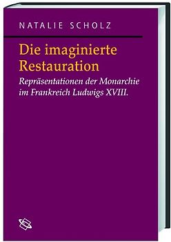 Die imaginierte Restauration