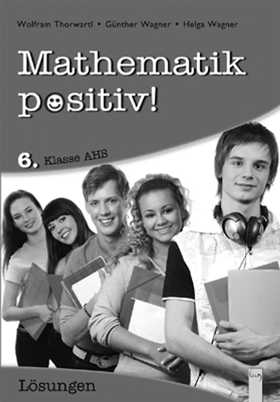 Mathematik positiv! 6 AHS, Lösungen
