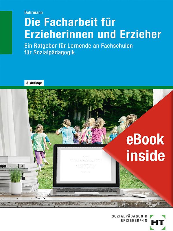 eBook inside: Buch und eBook Die Facharbeit für Erzieherinnen und Erzieher