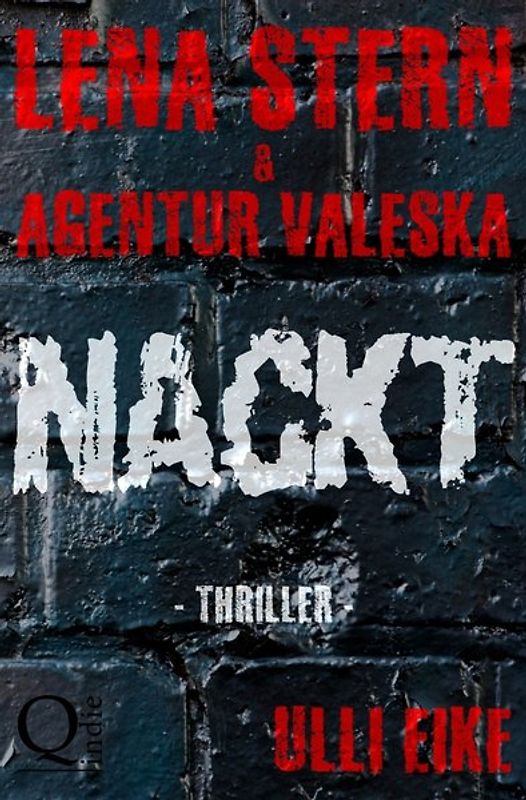 Lena Stern / Lena Stern &amp; Agentur Valeska: NACKT