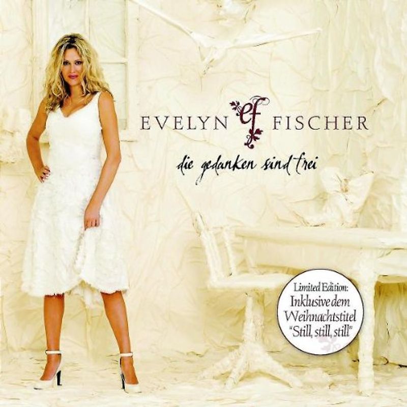 Evelyn Fischer - Die Gedanken Sind Frei (Ltd.Edition)