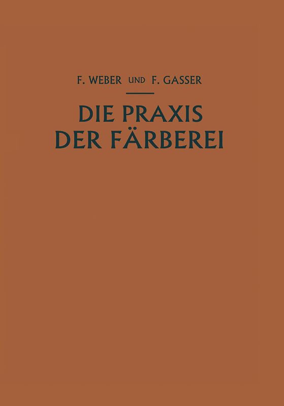 Die Praxis der Färberei