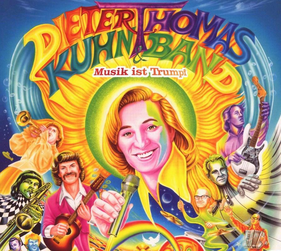 Dieter Thomas & Band Kuhn - Musik ist Trumpf