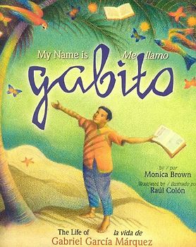 My Name Is Gabito / Me Llamo Gabito
