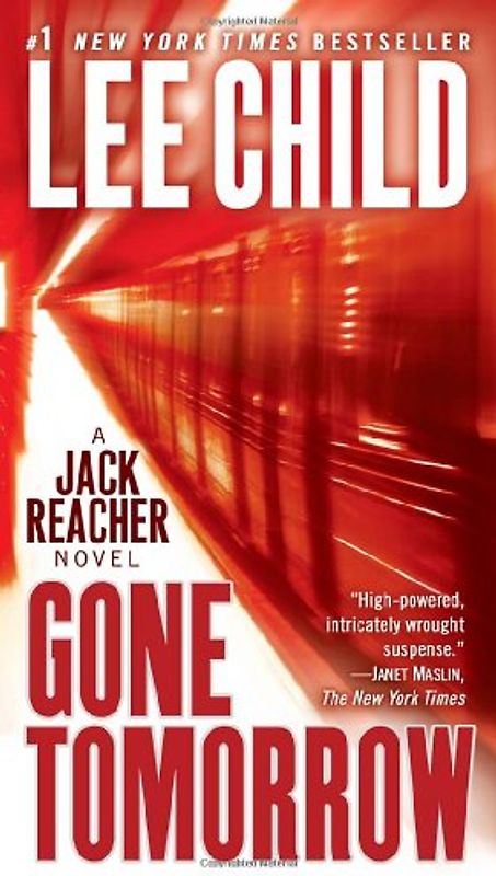Gone Tomorrow: A Reacher Novel (Jack Reacher Novels) - Lee Child