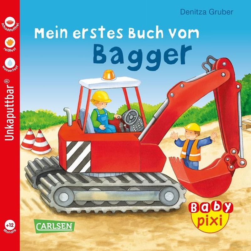 Baby Pixi (unkaputtbar) 60: Mein erstes Buch vom Bagger