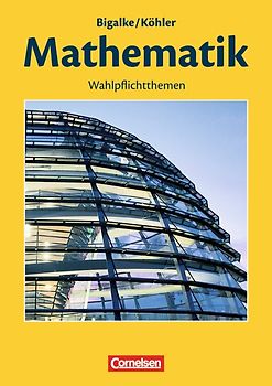 Mathematik Sekundarstufe II - Sachsen / Band 1/2 - Wahlpflichtthemenheft
