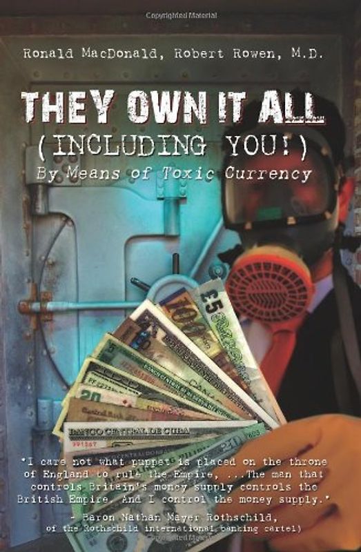 Rowen, Robert - They Own It All (Including You)!