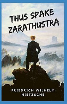 Thus Spake Zarathustra Annotated