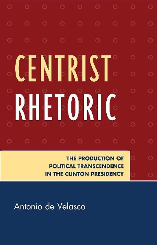 Centrist Rhetoric