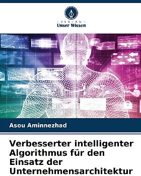 Verbesserter intelligenter Algorithmus für den Einsatz der Unternehmensarchitektur