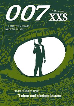 007 XXS - 50 Jahre James Bond - Leben und sterben lassen