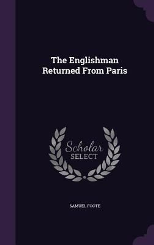 The Englishman Returned From Paris