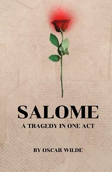 Salome: A Tragedy in One Act