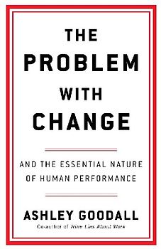 The Problem With Change