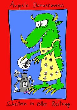 Scheitern in voller Rüstung