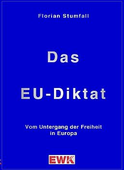 Das EU-Diktat