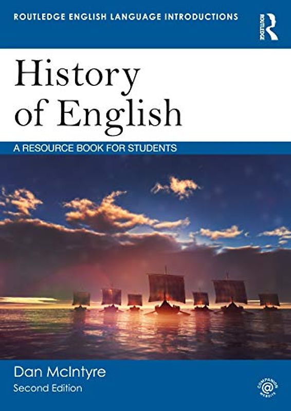History of English: A Resource Book for Students (Routledge English Language Introductions)