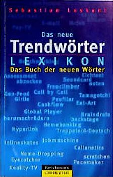 Das neue Trendwörterlexikon