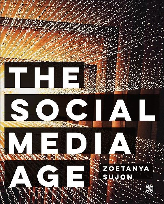 The Social Media Age