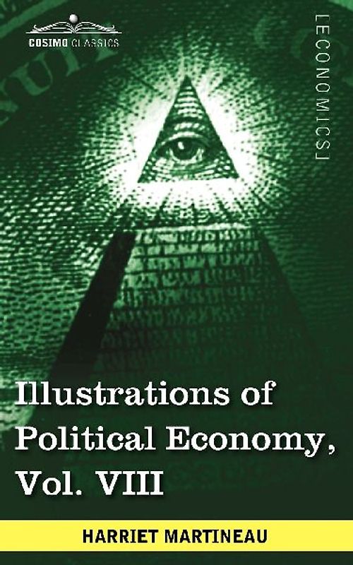 Illustrations of Political Economy, Vol. VIII (in 9 Volumes)