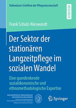 Der Sektor der stationären Langzeitpflege im sozialen Wandel