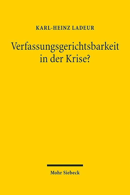 Verfassungsgerichtsbarkeit in der Krise?