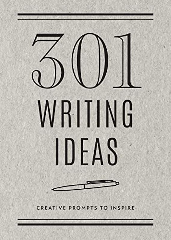 301 Writing Ideas - Second Edition