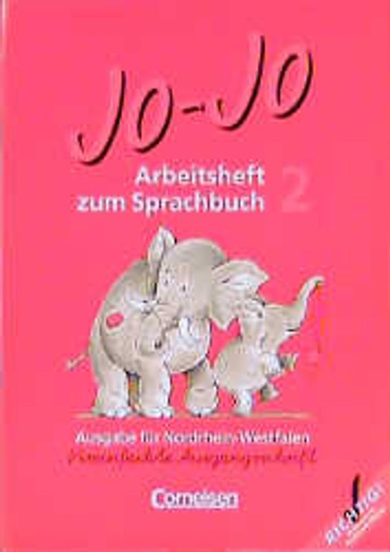 Jo-Jo Sprachbuch - Ausgabe für Nordrhein-Westfalen / 2. Schuljahr - Arbeitsheft in Vereinfachter Ausgangsschrift