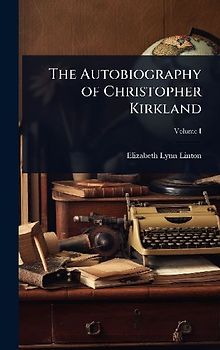 The Autobiography of Christopher Kirkland