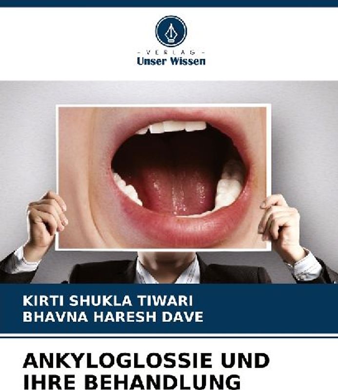 ANKYLOGLOSSIE UND IHRE BEHANDLUNG