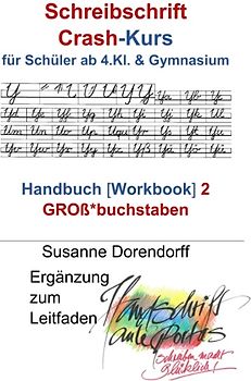 Schreibschrift Crash-Kurs - Handbuch 2 - Großbuchstaben