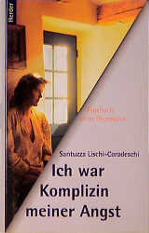 Ich war Komplizin meiner Angst. Tagebuch einer Depression
