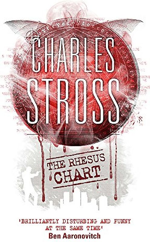 The Rhesus Chart: A Laundry Files Novel (The Laundry Files) - Stross, Charles