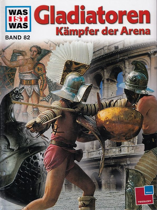 Was ist was, Band 082: Gladiatoren