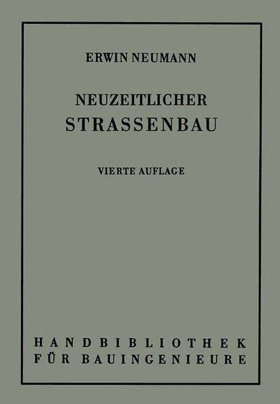 Der neuzeitliche Straßenbau