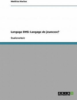 Langage SMS: Langage de jeunesse?