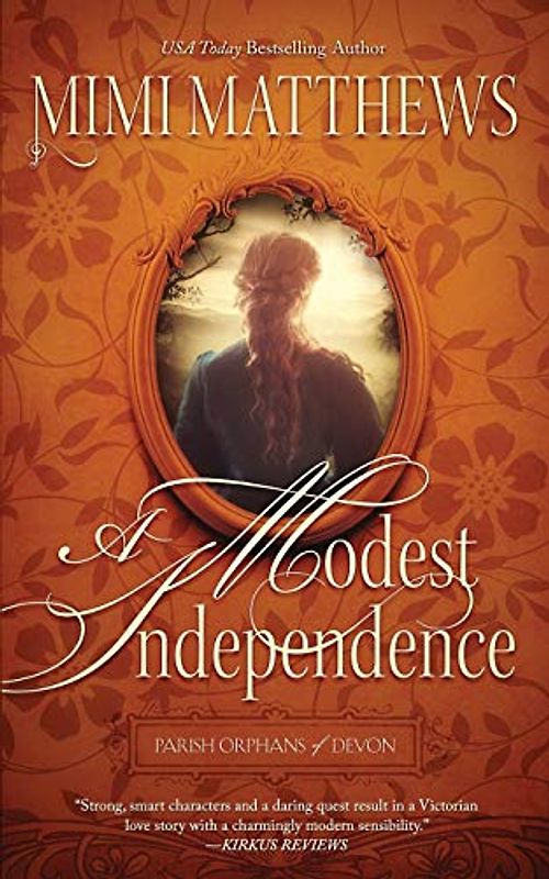 A Modest Independence (Parish Orphans of Devon, Band 2)